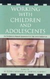 Working with Children and Adolescents: An Evidence-Based Approach to Risk and Resilience
